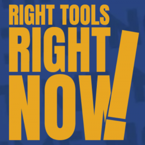 Right Tools Right Now